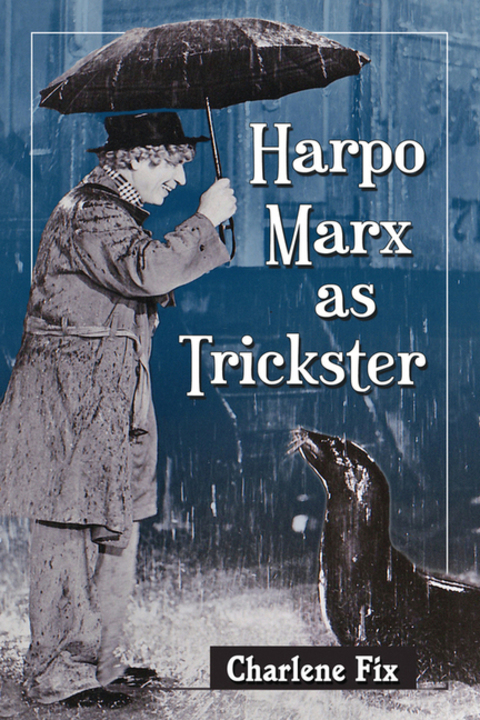 Cover image for book Harpo Marx as Trickster
