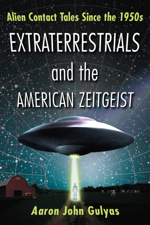 Cover image for book Extraterrestrials and the American Zeitgeist