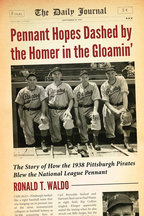 Cover image for book Pennant Hopes Dashed by the Homer in the Gloamin'