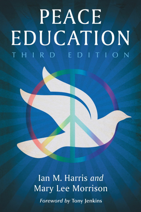 Cover image for book Peace Education, 3d ed.