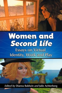 صورة الغلاف: Women and Second Life 9780786470211