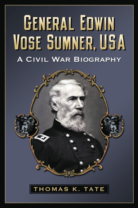Cover image for book General Edwin Vose Sumner, USA