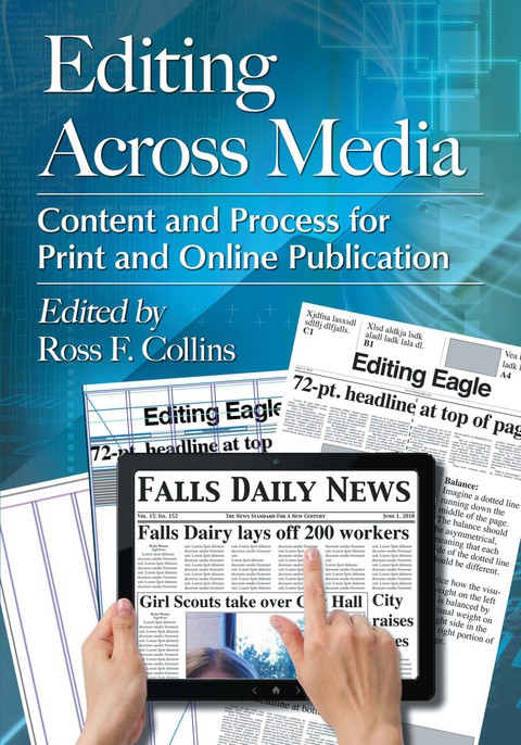 Cover image for book Editing Across Media: Content and Process for Print and Online Publication