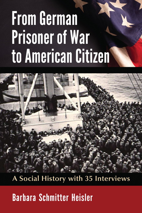 Cover image for book From German Prisoner of War to American Citizen