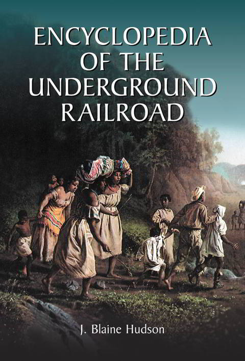 Cover image for book Encyclopedia of the Underground Railroad