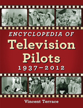 Encyclopedia of Television Pilots, 1937-2012 - Vincent Terrace