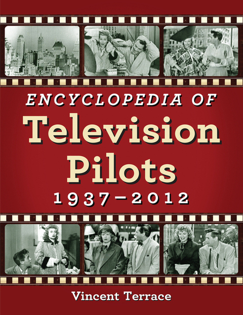 Cover image for book Encyclopedia of Television Pilots, 1937-2012