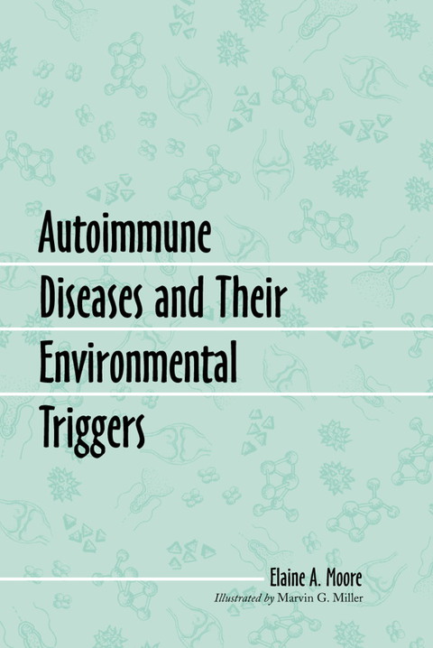 Cover image for book Autoimmune Diseases and Their Environmental Triggers