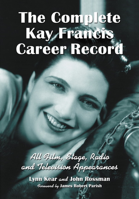 Cover image for book The Complete Kay Francis Career Record