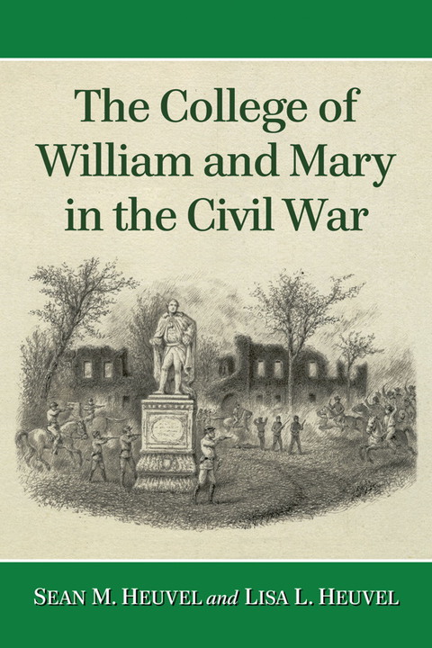 Cover image for book The College of William and Mary in the Civil War