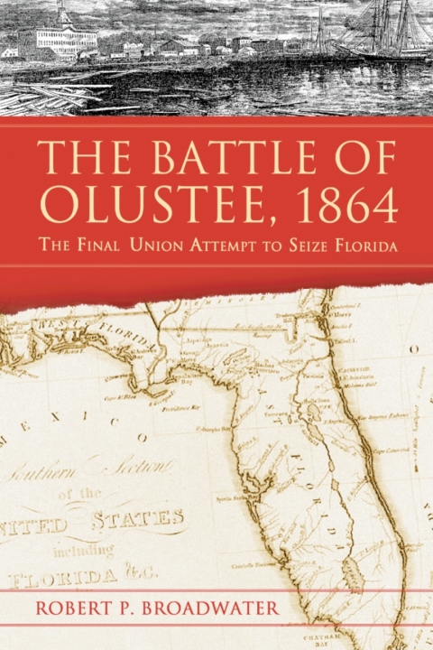 Cover image for book The Battle of Olustee, 1864