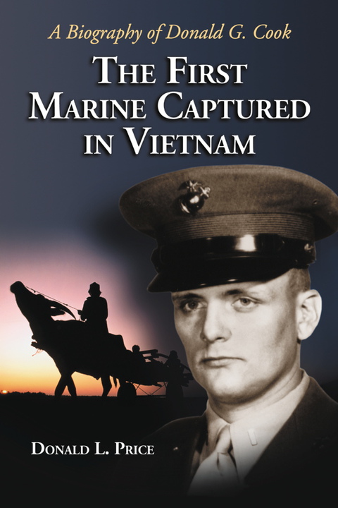 Cover image for book The First Marine Captured in Vietnam