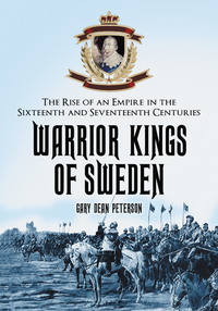 Cover image: Warrior Kings of Sweden 9780786428731