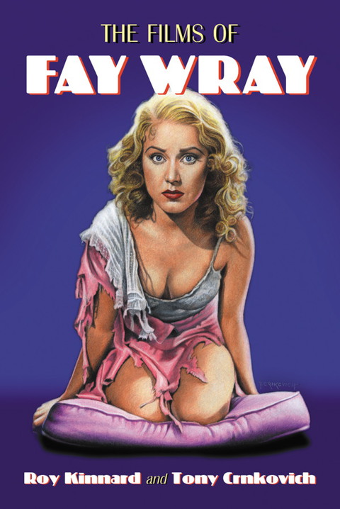 Cover image for book The Films of Fay Wray