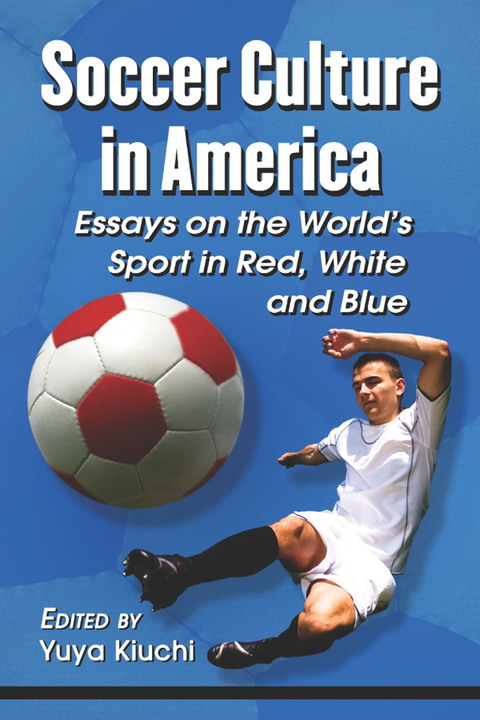 Cover image for book Soccer Culture in America