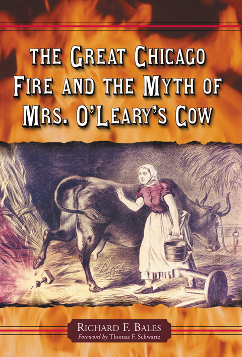 Cover image for book The Great Chicago Fire and the Myth of Mrs. O'Leary's Cow