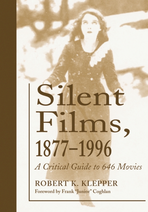 Cover image for book Silent Films, 1877-1996