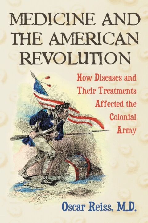 Cover image for book Medicine and the American Revolution