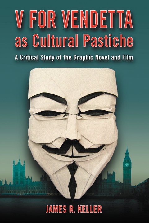 Cover image for book V for Vendetta as Cultural Pastiche