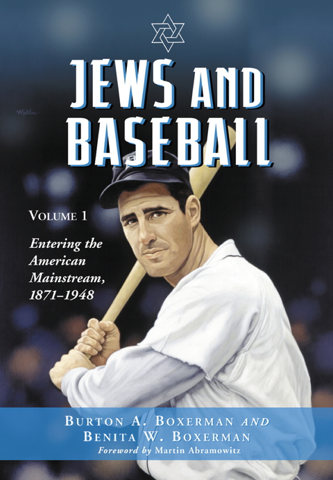 Cover image for book Jews and Baseball: Volume 1, Entering the American Mainstream, 1871-1948