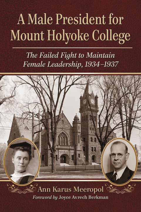 Cover image for book A Male President for Mount Holyoke College