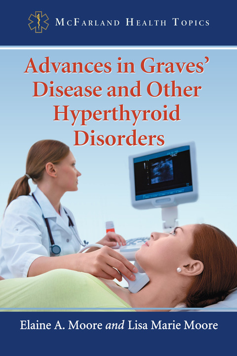 Cover image for book Advances in Graves' Disease and Other Hyperthyroid Disorders