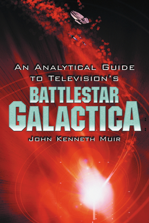 Cover image for book An Analytical Guide to Television's Battlestar Galactica