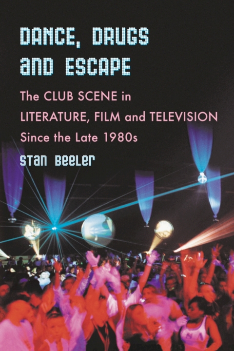 Cover image for book Dance, Drugs and Escape