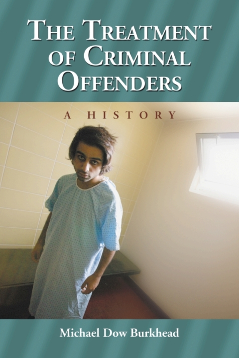Cover image for book The Treatment of Criminal Offenders