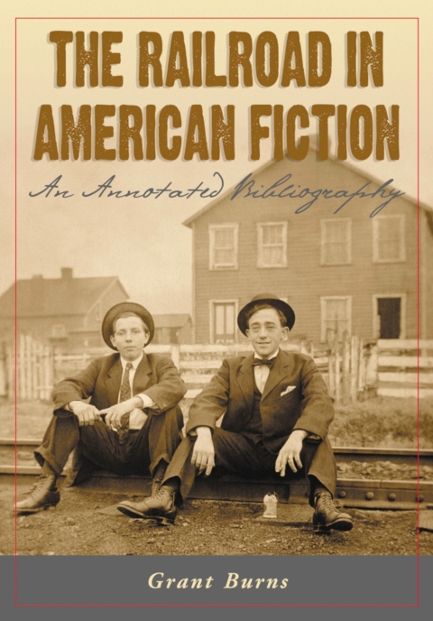 Cover image for book The Railroad in American Fiction