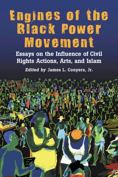 Cover image for book Engines of the Black Power Movement