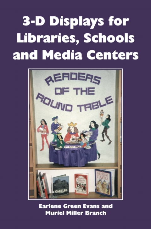 Cover image for book 3-D Displays for Libraries, Schools and Media Centers