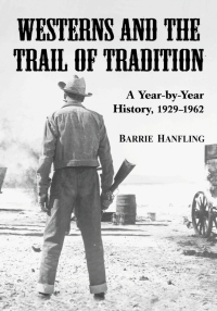Cover image: Westerns and the Trail of Tradition 9780786445004