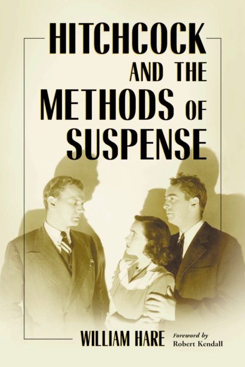 Cover image for book Hitchcock and the Methods of Suspense