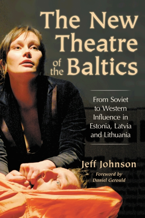 Cover image for book The New Theatre of the Baltics