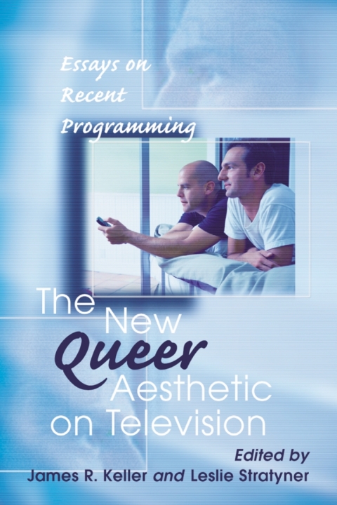 Cover image for book The New Queer Aesthetic on Television