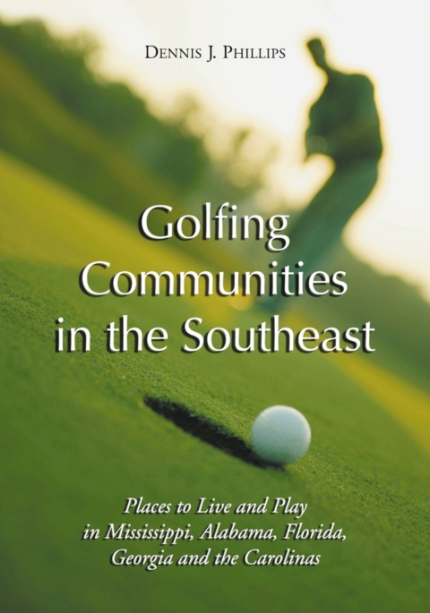 Cover image for book Golfing Communities in the Southeast