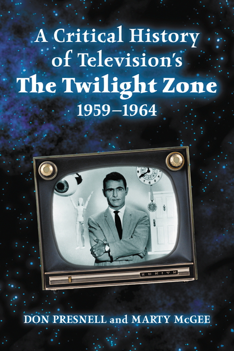 Cover image for book A Critical History of Television's The Twilight Zone, 1959-1964