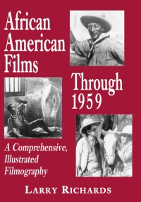 صورة الغلاف: African American Films Through 1959 9780786422746