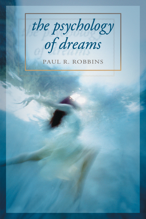 Cover image for book The Psychology of Dreams