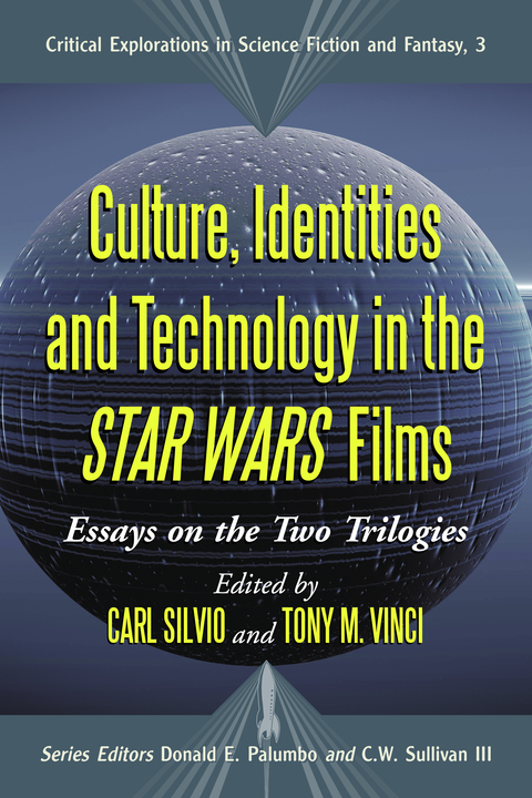 Cover image for book Culture, Identities and Technology in the Star Wars Films