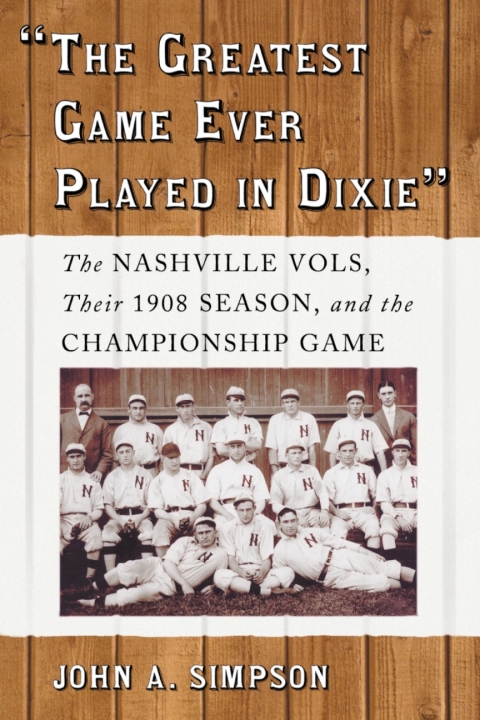 Cover image for book "The Greatest Game Ever Played in Dixie"