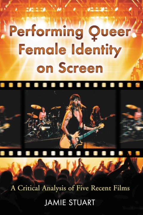 Cover image for book Performing Queer Female Identity on Screen
