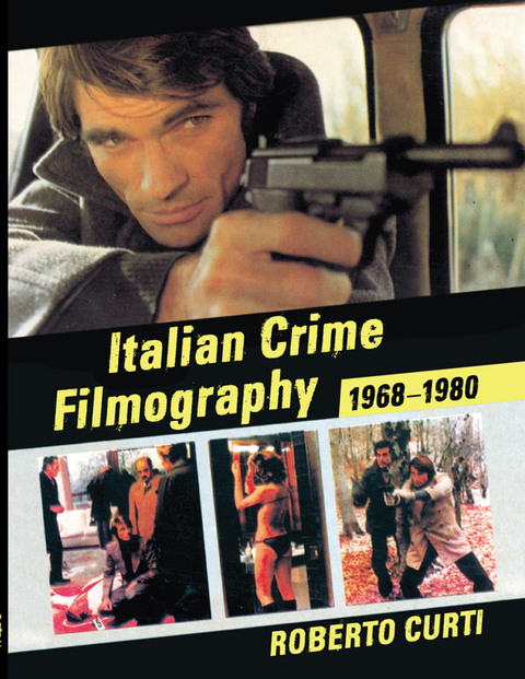 Cover image for book Italian Crime Filmography, 1968-1980