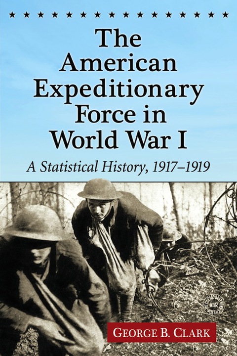 Cover image for book The American Expeditionary Force in World War I
