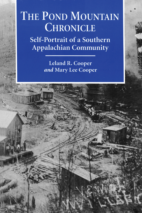 Cover image for book The Pond Mountain Chronicle: Self-Portrait of a Southern Appalachian Community