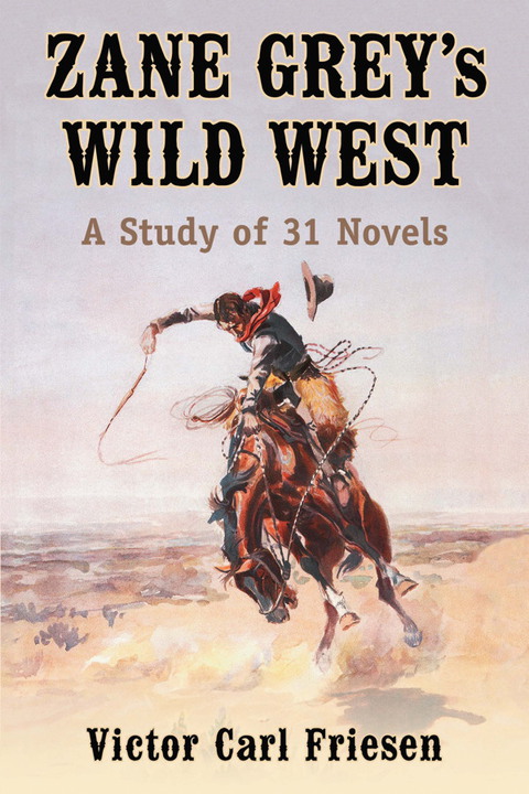 Cover image for book Zane Grey's Wild West