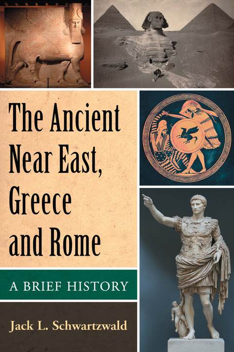 Cover image for book The Ancient Near East, Greece and Rome