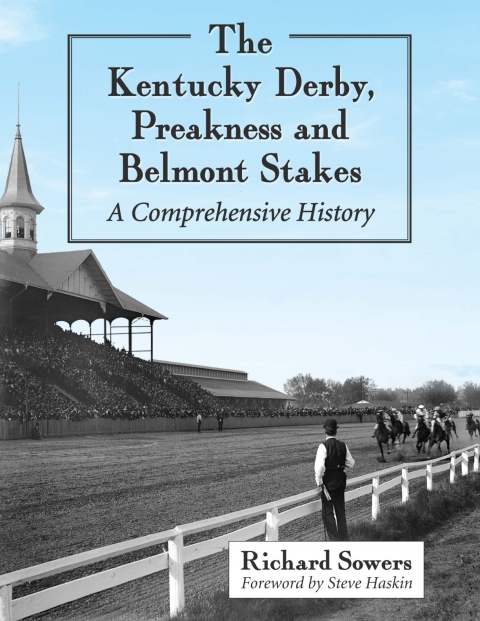Cover image for book The Kentucky Derby, Preakness and Belmont Stakes