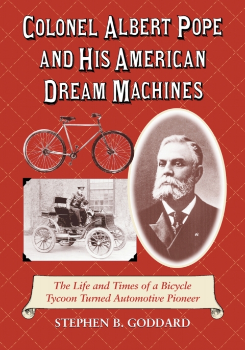 Cover image for book Colonel Albert Pope and His American Dream Machines